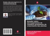 Estudos sobre microrganismos da rizosfera promotores do crescimento das plantas Estudos sobre microrganismos da rizosfera promotores do crescimento das plantas