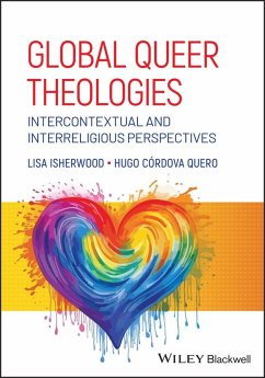 Global Queer Theologies - Isherwood, Lisa