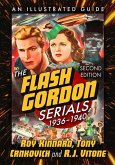 The Flash Gordon Serials, 1936-1940 The Flash Gordon Serials, 1936-1940