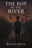 The Boy by the River (eBook, ePUB)
