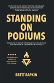Standing on Podiums Standing on Podiums