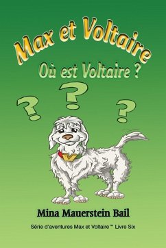 Cover Max et Voltaire Où est Voltaire? Book 6