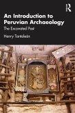 An Introduction to Peruvian Archaeology