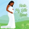 Hello, My Little Lamb - Bild 1