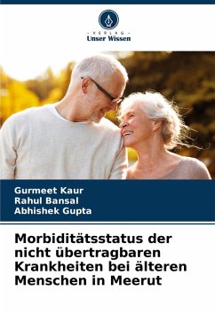 Cover Morbiditätsstatus der nicht übertragbaren Krankheiten bei älteren Menschen in Meerut