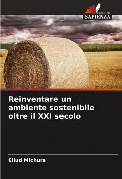 Cover Reinventare un ambiente sostenibile oltre il XXI secolo