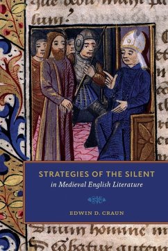 Strategies of the Silent in Medieval English Literature Strategies of the Silent in Medieval English Literature