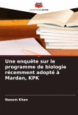 Une enquête sur le programme de biologie récemment adopté à Mardan, KPK
