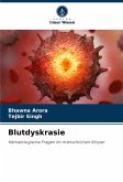Blutdyskrasie Blutdyskrasie