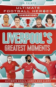 Cover Ultimate Football Heroes Generations: Liverpool's Greatest Moments