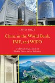China in the World Bank, Imf, and Wipo