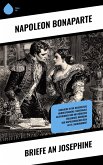 Briefe an Josephine (eBook, ePUB) Briefe an Josephine (eBook, ePUB)