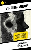 Gesammelte Erzählungen (eBook, ePUB) Gesammelte Erzählungen (eBook, ePUB)