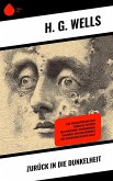 Zurück in die Dunkelheit (eBook, ePUB) Zurück in die Dunkelheit (eBook, ePUB)