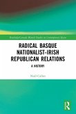 Radical Basque Nationalist-Irish Republican Relations Radical Basque Nationalist-Irish Republican Relations