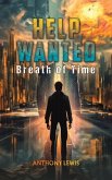 Help Wanted: Breath of Time Help Wanted: Breath of Time