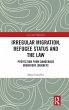 Irregular Migration, Refugee Status and... - Bild 1