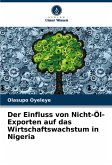 Der Einfluss von Nicht-Öl-Exporten auf das Wirtschaftswachstum in Nigeria