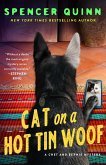 Cat on a Hot Tin Woof Cat on a Hot Tin Woof