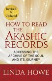 How to Read the Akashic Records How to Read the Akashic Records