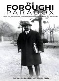 The Foroughi Paradox Vision, Reform, and Resistance in Modern Iran