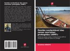 Gestão sustentável das zonas marinhas protegidas (AMP):