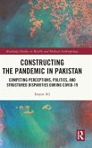 Constructing the Pandemic in Pakistan Constructing the Pandemic in Pakistan