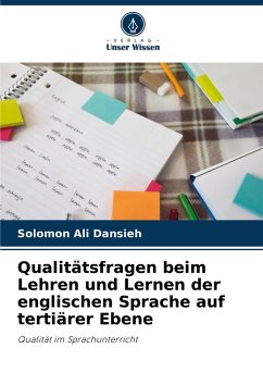Cover Qualitätsfragen beim Lehren und Lernen der englischen Sprache auf tertiärer Ebene