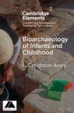 Bioarchaeology of Infants and Children Bioarchaeology of Infants and Children