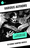 10 Iconic Vampire Novels (eBook, ePUB) 10 Iconic Vampire Novels (eBook, ePUB)