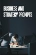 Business and Strategy Prompts (eBook,... - Bild 1