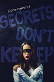 Secrets Don't Keep (eBook, ePUB) Secrets Don't Keep (eBook, ePUB)