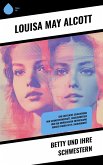 Betty und ihre Schwestern (eBook, ePUB) Betty und ihre Schwestern (eBook, ePUB)