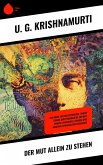 Der Mut allein zu stehen (eBook, ePUB) Der Mut allein zu stehen (eBook, ePUB)