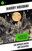 Ein Magier unter den Geistern (eBook, ePUB) Ein Magier unter den Geistern (eBook, ePUB)
