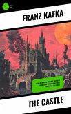 The Castle (eBook, ePUB) The Castle (eBook, ePUB)