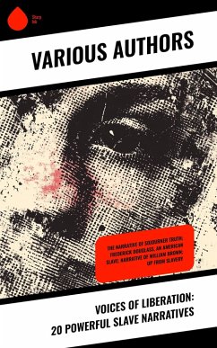 Cover Voices of Liberation: 20 Powerful Slave Narratives (eBook, ePUB)