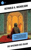 Die Mystiker des Islam (eBook, ePUB) Die Mystiker des Islam (eBook, ePUB)