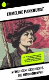 Meine eigene Geschichte. Die Autobiographie (eBook, ePUB) Meine eigene Geschichte. Die Autobiographie (eBook, ePUB)