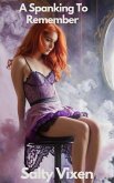 A Spanking To Remember (eBook, ePUB) A Spanking To Remember (eBook, ePUB)