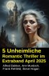 5 Unheimliche Romantic Thriller im... - Bild 1