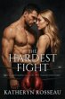 The Hardest Fight (eBook, ePUB) - Bild 1