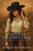 The One I Couldn't Tame (eBook, ePUB) The One I Couldn't Tame (eBook, ePUB)