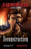 Farmerville Episode 9: Deconstruction (eBook, ePUB) Farmerville Episode 9: Deconstruction (eBook, ePUB)