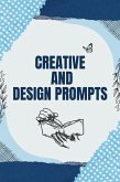 Creative and Design Prompts (eBook, ePUB)