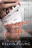Someone to Refuse (An Erotic Short: Poles and Holes, #7) (eBook, ePUB)