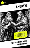 Testament der zwölf Patriarchen (eBook, ePUB) Testament der zwölf Patriarchen (eBook, ePUB)