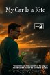 My Car Is a Kite 2 (eBook, ePUB) - Bild 1