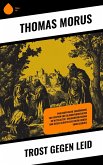 Trost gegen Leid (eBook, ePUB) Trost gegen Leid (eBook, ePUB)