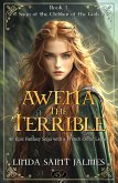 Awena The Terrible (Saga of the Children of the Gods, #1) (eBook, ePUB)